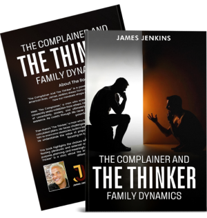 The Complainer And the thinker family dynamics (Paperback)